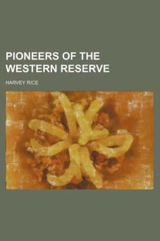 Cover of Pioneers of the Western Reserve