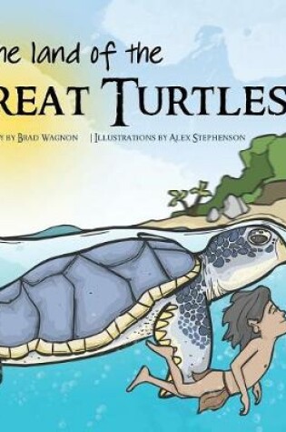 Cover of The Land of the Great Turtles