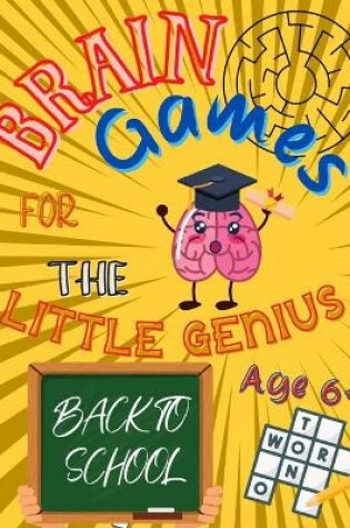 Cover of Brain Games For The Little Genius - Back To School