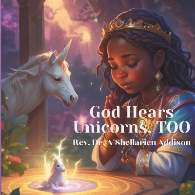 Book cover for God Hears Unicorns, TOO