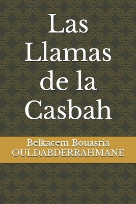 Book cover for Las Llamas de la Casbah