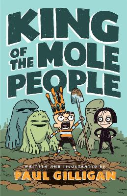 Book cover for King of the Mole People (Book 1)