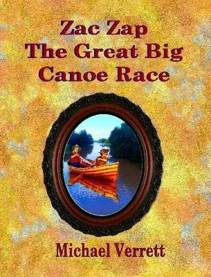 Book cover for Zac Zap The Great Big Canoe Race