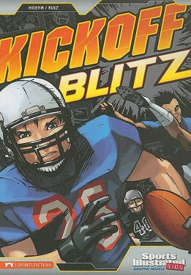 Book cover for Sports Illustrated Kids Graphic Novels Kickoff Blitz