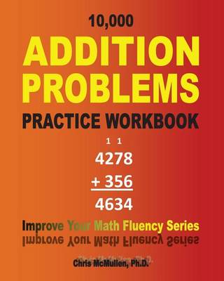 Book cover for 10,000 Addition Problems Practice Workbook