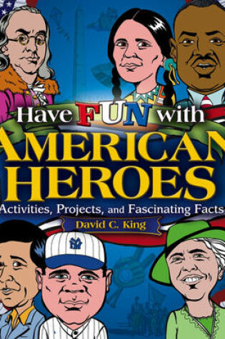 Cover of Have Fun with American Heroes