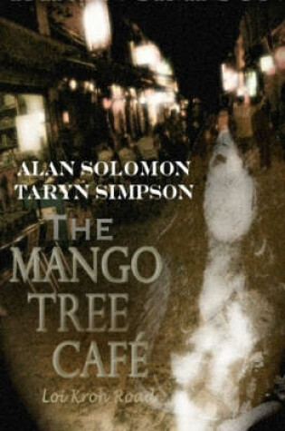 Cover of The Mango Tree Cafe', Loi Kroh Road