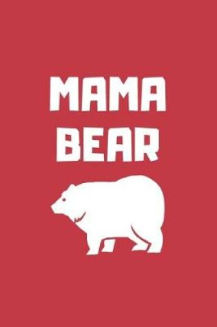 Cover of Mama Bear