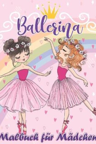 Cover of Ballerina Malbuch für Mädchen