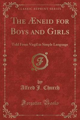 Book cover for The Æneid for Boys and Girls