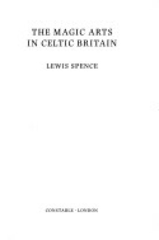 Cover of The Magic Arts in Celtic Britain