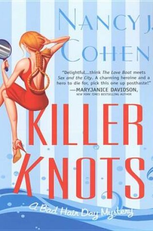 Cover of Killer Knots (Bad Hair Day Mysteries)