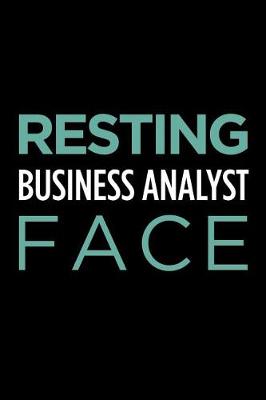 Book cover for Resting Business Analyst Face