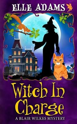 Book cover for Witch in Charge