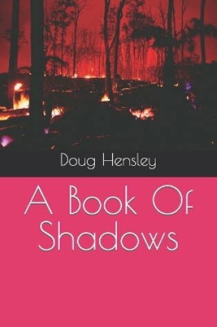 Cover of A Book Of Shadows