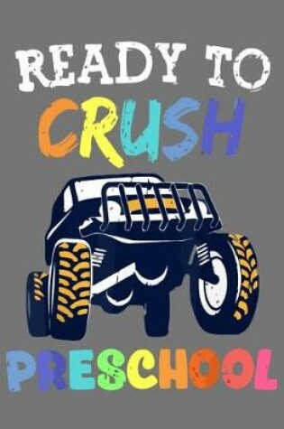 Cover of Ready To Crush Preschool