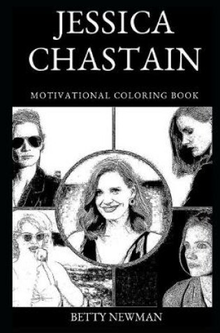 Cover of Jessica Chastain Motivational Coloring Book