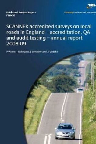 Cover of SCANNER accredited surveys on loval roads in England - Accreditation, QA and audit testing