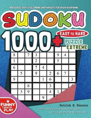 Book cover for 1000 Sudoku Very Challenging and Fantastic for Brain Sharpening