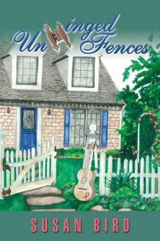 Cover of Unhinged Fences