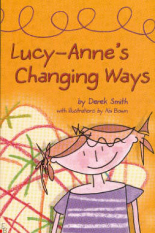 Cover of Lucy-Anne's Changing Ways