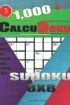 Book cover for 1,000 + Calcudoku sudoku 8x8