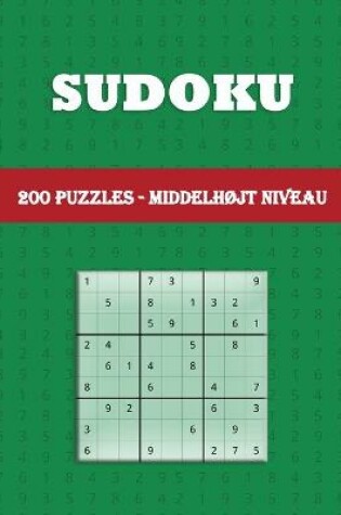 Cover of Sudoku 200 PUZZLES - Middelhøjt Niveau