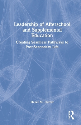 Book cover for Leadership of Afterschool and Supplemental Education