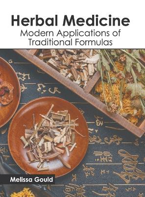 Cover of Herbal Medicine: Modern Applications of Traditional Formulas