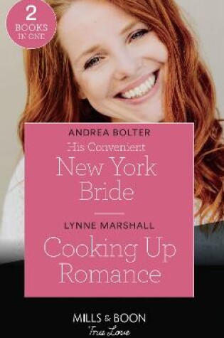 Cover of His Convenient New York Bride / Cooking Up Romance