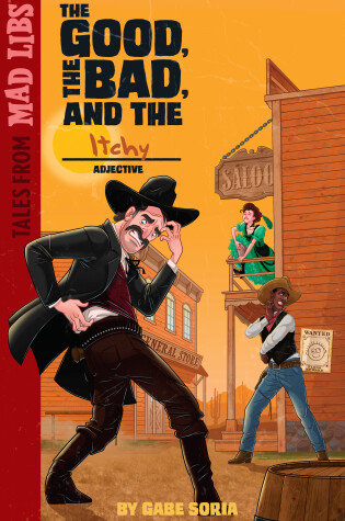 Cover of The Good, the Bad, and the ITCHY