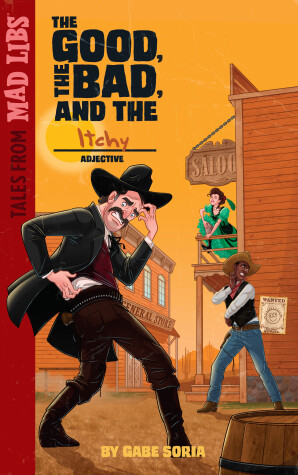 Book cover for The Good, the Bad, and the ITCHY