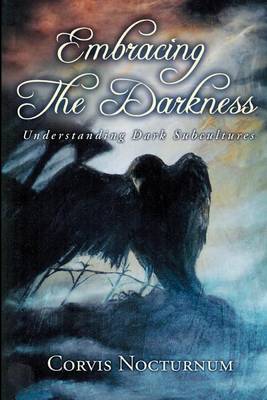 Book cover for Embracing the Darkness