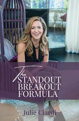 Cover of The Standout Breakout Formula