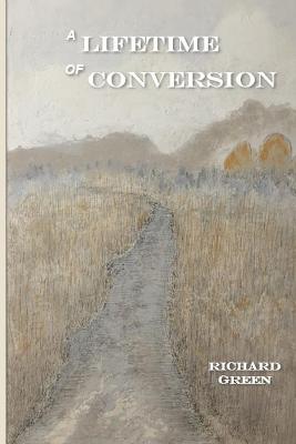 Book cover for A Lifetime of Conversion