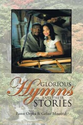 Cover of Glorious Hymns and Their Stories