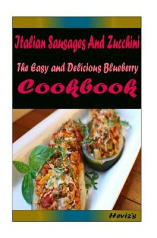 Cover of Italian Sausages and Zucchini