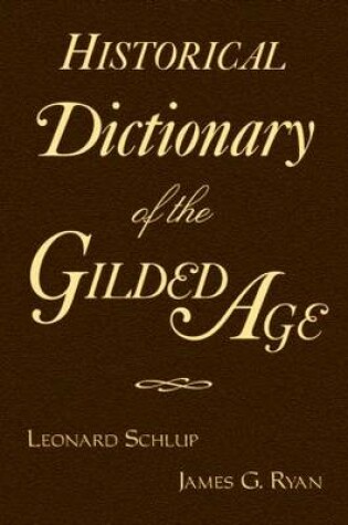 Cover of Historical Dictionary of the Gilded Age