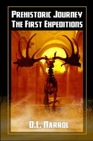 Cover of Prehistoric Journey: The First Expeditions