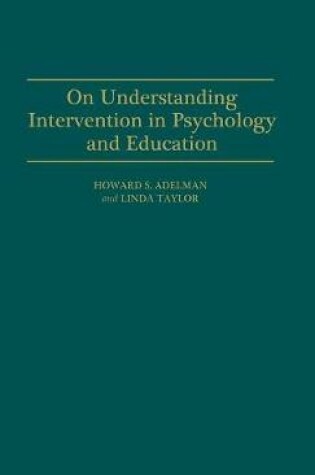 Cover of On Understanding Intervention in Psychology and Education