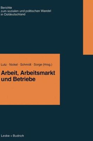 Cover of Arbeit, Arbeitsmarkt und Betriebe