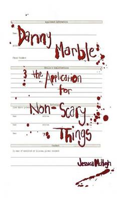Book cover for Danny Marble and the Application for Non-Scary Things