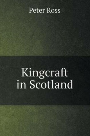 Cover of Kingcraft in Scotland