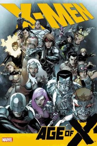 Cover of X-men: Age Of X