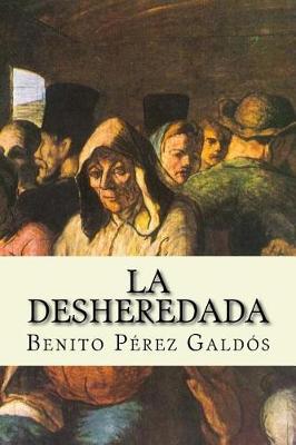 Book cover for La Desheredada (Spanish Edition)