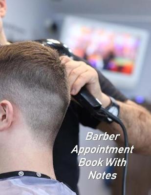 Book cover for Barber Appointment Book With Notes