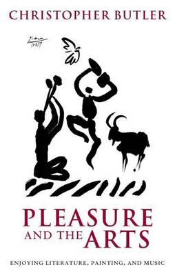 Book cover for Pleasure and the Arts: Enjoying Literature, Painting, and Music