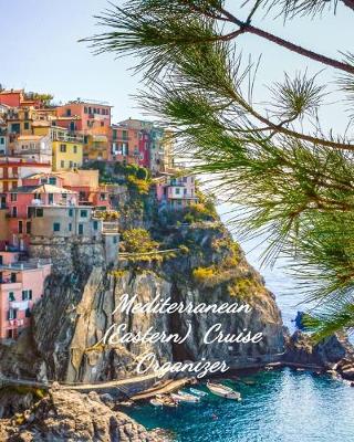 Book cover for Mediterranean (Eastern) Cruise Organizer