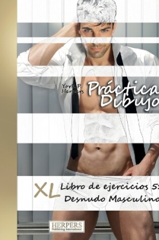 Cover of Práctica Dibujo - XL Libro de ejercicios 5