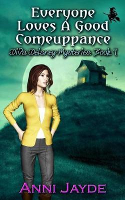 Book cover for Everyone Loves a Good Comeuppance